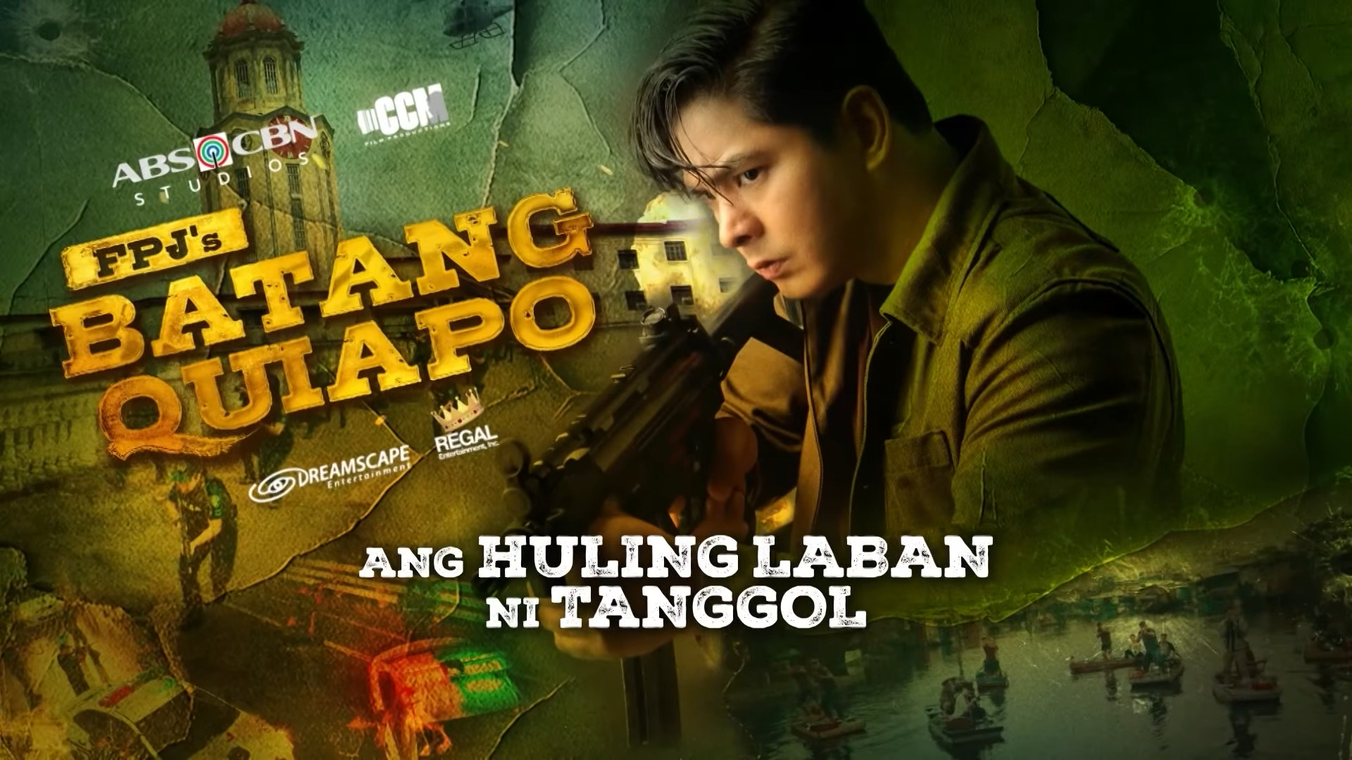 FPJ's Batang Quiapo: Ang Huling Laban ni Tanggol. On the top left portion, It features the logos of ABS-CBN Studios and CCM Film Productions above the logo of the show, as well as the logos of Dreamscape Entertainment and Regal Entertainment below it. On the right, it features Tanggol (Coco Martin). Below the photo, it contains the text "Ang Huling Laban ni Tanggol", in all capital letters.