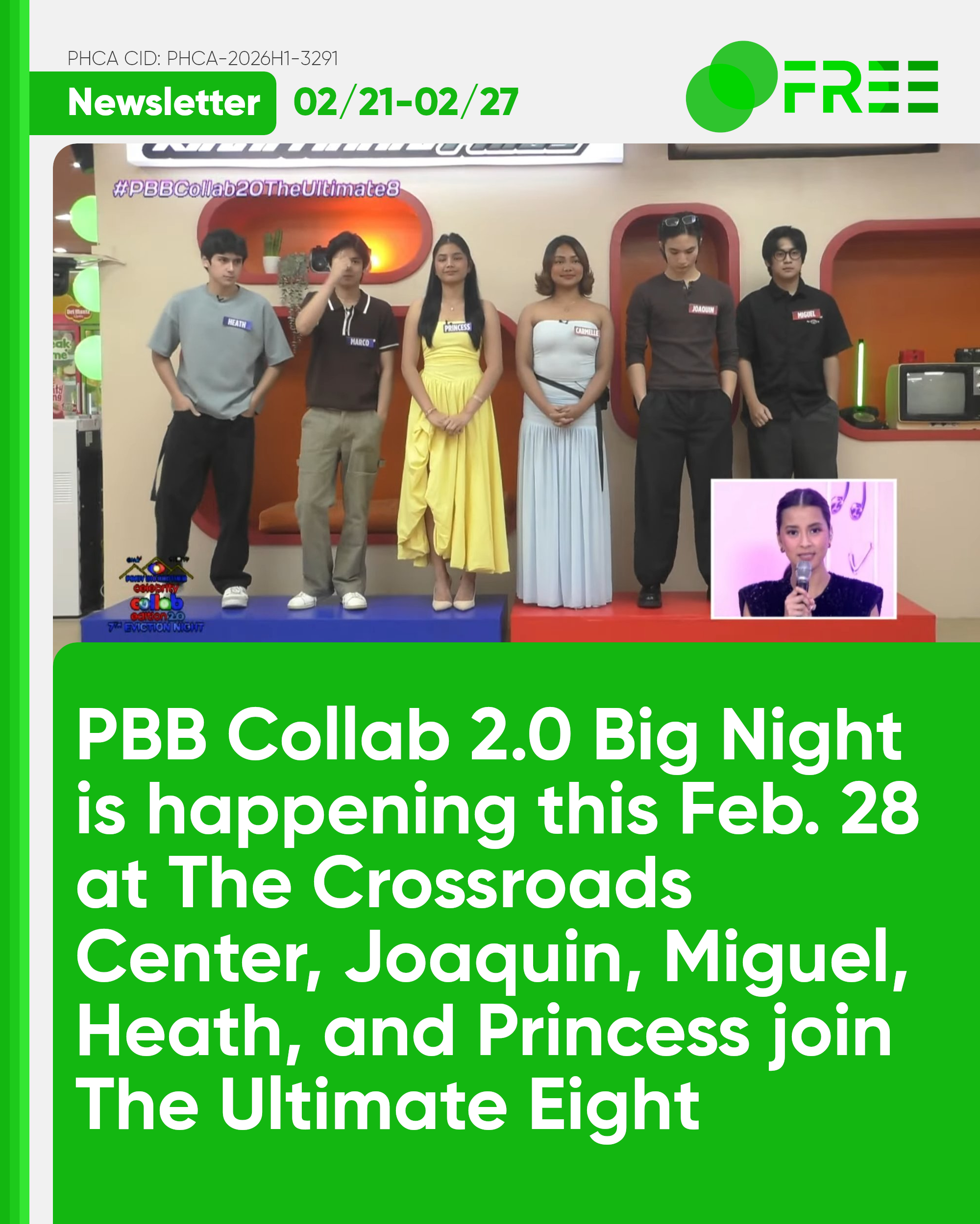 For this week’s featured article of our newsletter, the PBB Collab 2.0 Big Night is happening this Feb. 28 at The Crossroads Center, Joaquin, Miguel, Heath, and Princess join The Ultimate Eight.