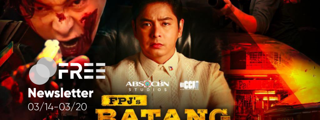 DRPS PHCA Free Newsletter (3/14 to 3/20): FPJ’s Batang Quiapo ends with a final battle of Tanggol