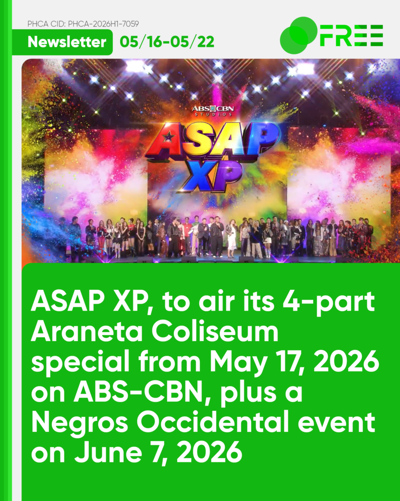 DRPS PHCA Free Newsletter (5/16 to 5/22): ASAP XP goes on-air on May 17 ...